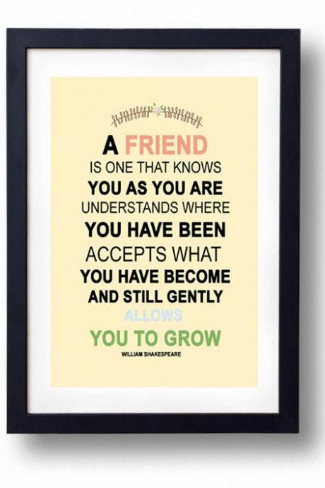 Gift for Sister, Best Friend-William Shakespearre quote