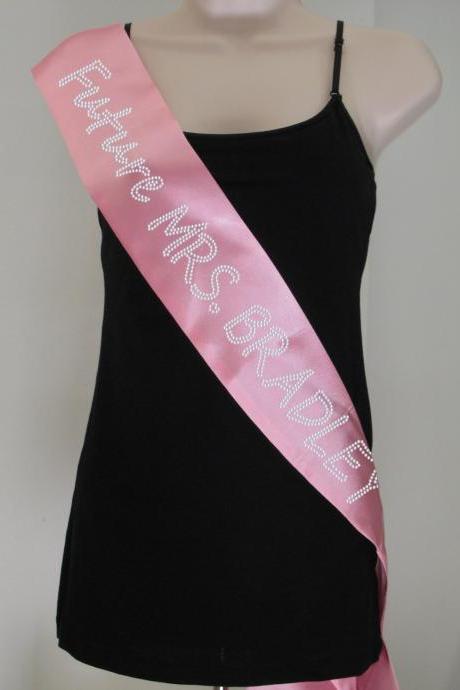 Custom Future Mrs. Rhinestone Bachelorette Sash - Pink with Crystal AB Rhinestones