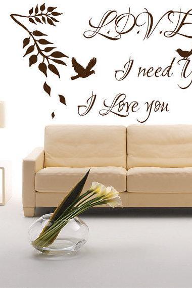 Love, I need You, I Love You - Wall Quotes with Bird, Wall Stickers, Wall Murals Art, Wall Vinyl Decals