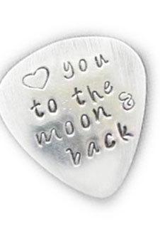 Custom Guitar Pick Love you to the moon and back Hand Stamped Music Lovers Men Gift for Him Birthday