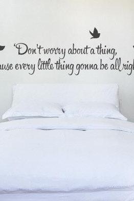 Bob Marley 'Don't Worry'' Quote Wall Sticker - Bob Marley Music Lyric Wall Decal - Every litlle thing is gonna be Alright