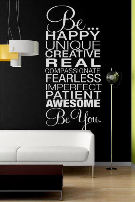 Be Happy, Be You. - Quote Sticker Home Decor for Housewares Vinyl Wall Decal - Be Happy, Be You.