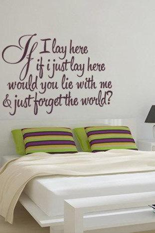 Wall Decal Quotes - Vinyl Quote Snow Patrol If I Lay Here Song Decal for Housewares