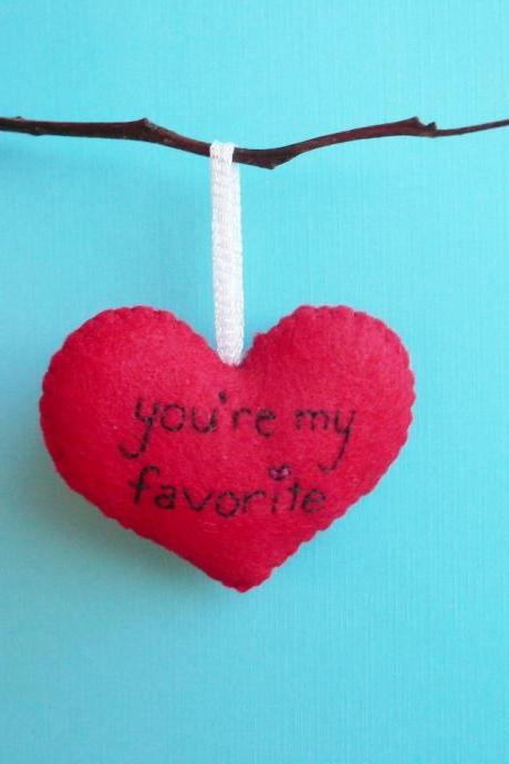 Handmade Heart Ornament You're my favorite