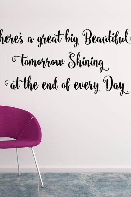 Wall Decal Quotes - There`s a great big Beautiful...art quote sticker, home decoration for wall, vinyl quote decals, art design vinyl