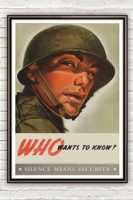Vintage War Poster Who Wants to Know 1943