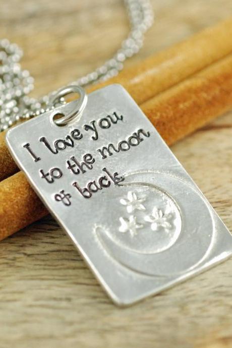 Hand Stamped Necklace - I Love You To The Moon And Back Necklace - Hand Stamped Mommy Necklace - Personalized Stamped Necklace