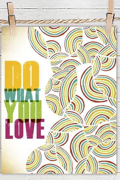 Quote Poster Print 8x10 - Do What You Love - of Tribal Illustration for Your Wall Decor